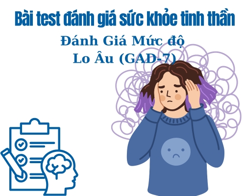 Bài test đánh giá mức độ lo âu GAD-7